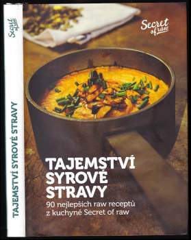 Tajemství syrové stravy