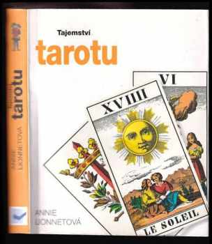 Annie Lionnet: Tajemství tarotu