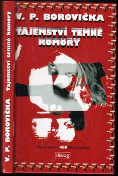 V. P Borovička: Tajemství temné komory