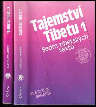Květoslav Minařík: Tajemství Tibetu 1 - Sedm tibetských textů