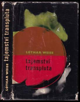 Lothar Weise: Tajemství Transpluta