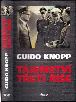 Guido Knopp: Tajemství třetí říše