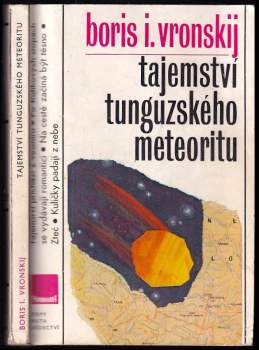 Boris Ivanovič Vronskij: Tajemství tunguzského meteoritu