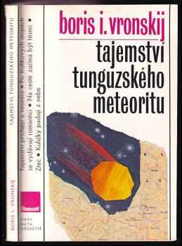 Boris Ivanovič Vronskij: Tajemství tunguzského meteoritu