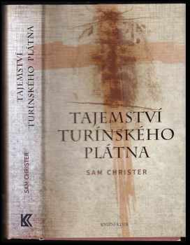 Sam Christer: Tajemství turínského plátna