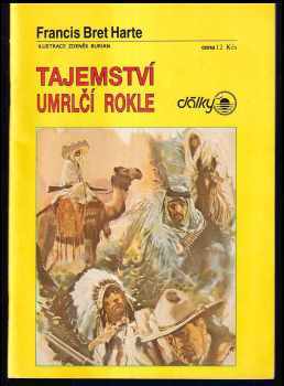 Bret Harte: Tajemství umrlčí rokle