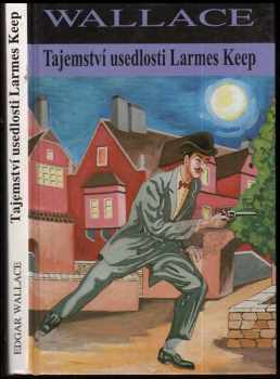 Edgar Wallace: Tajemství usedlosti Larmes Keep