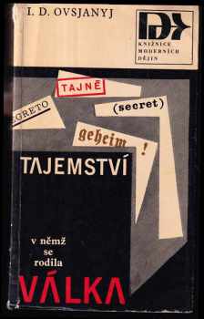 Tajemství, v němž se rodila válka
