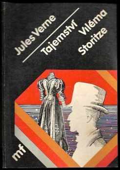 Tajemství Viléma Storitze - Jules Verne, Milan Ressel (1985, Mladá fronta) - ID: 798356