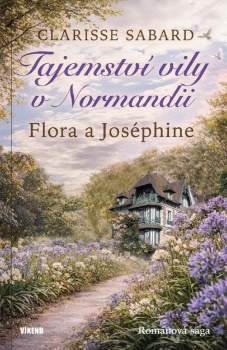 Tajemství vily v Normandii Flora a Joséphine