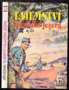 Jiří Hogan: Tajemství Volavčího jezera