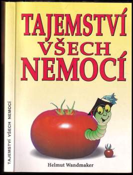 Tajemství všech nemocí