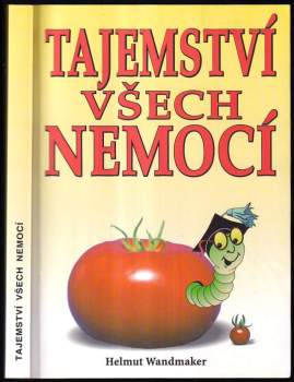 Tajemství všech nemocí