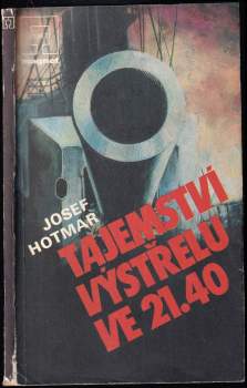 Tajemství výstřelu ve 21.40