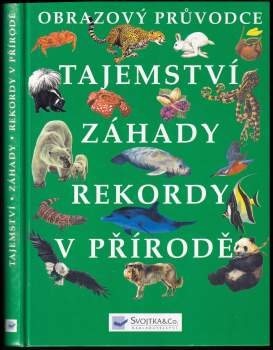 Tajemství, záhady, rekordy v přírodě