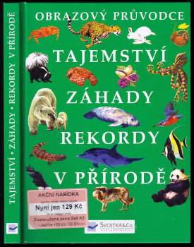 Tajemství, záhady, rekordy v přírodě