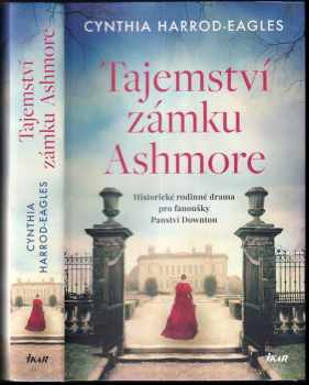 Cynthia Harrod-Eagles: Tajemství zámku Ashmore