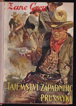 Zane Grey: Tajemství západního průsmyku