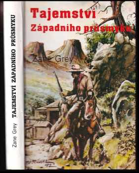 Zane Grey: Tajemství západního průsmyku