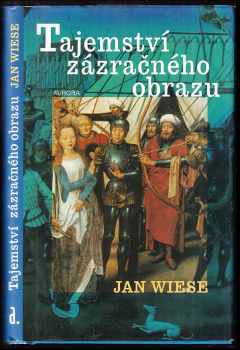 Jan Wiese: Tajemství zázračného obrazu