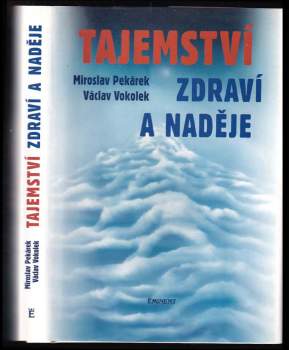 Tajemství zdraví a naděje