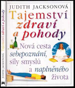 Judith Jackson: Tajemství zdraví a pohody