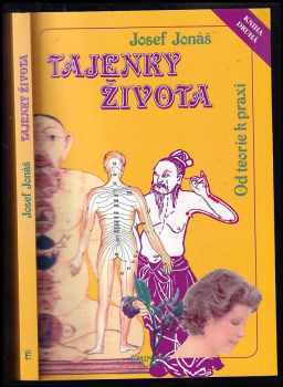 📗 Tajenky života. II, Od teorie k praxi Josef Jonas 1994