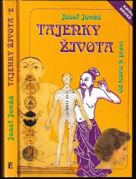 Tajenky života : Od teorie k praxi - Kniha 2