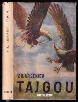 Tajgou - Vladimir Klavdijevič Arsen‘jev (1953, Osveta) - ID: 1014012