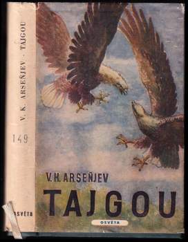 Vladimir Klavdijevič Arsen‘jev: Tajgou
