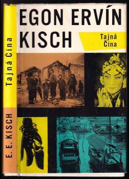 Egon Erwin Kisch: Tajná Čína