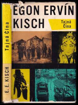 Egon Erwin Kisch: Tajná Čína