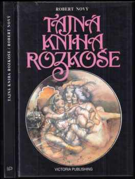 Robert Nový: Tajná kniha rozkoše