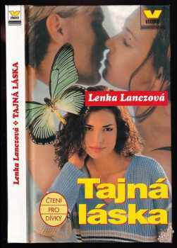 Tajná láska - Lenka Lanczová (1998, Víkend) - ID: 580495