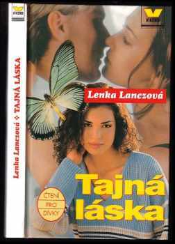 Tajná láska - Lenka Lanczová (2004, Víkend) - ID: 2167608