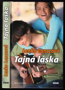 Lenka Lanczová: Tajná láska