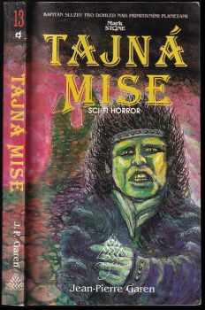 Jean-Pierre Garen: Tajná mise
