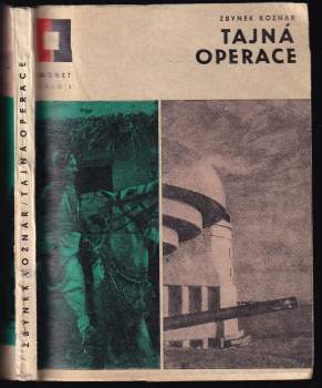 Zbyněk Kožnar: Tajná operace