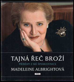 Tajná řeč broží : příběhy z mé šperkovnice