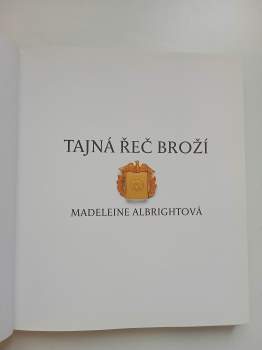 Madeleine Korbel Albright: Tajná řeč broží