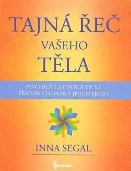 Inna Segal: Tajná řeč vašeho těla