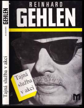 Reinhard Gehlen: Tajná služba v akci