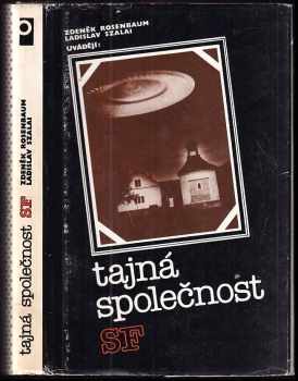 Zdeněk Rosenbaum: Tajná společnost SF