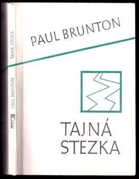 Tajná stezka : The secret path : technika k duchovnímu nalezení Sebe pro moderní svět