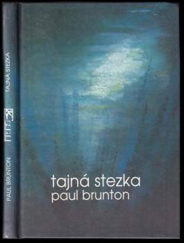 Paul Brunton: Tajná stezka