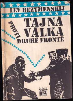 Tajná válka proti druhé frontě
