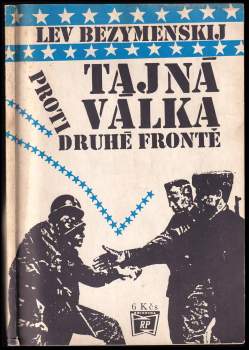 Tajná válka proti druhé frontě