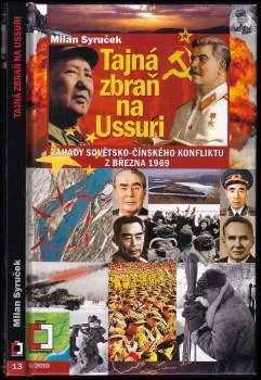 Milan Syruček: Tajná zbraň na Ussuri