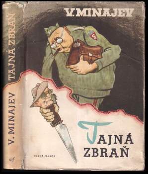 Vladislav Nikolajevič Minajev: Tajná zbraň