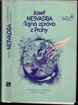 Josef Nesvadba: Tajná zpráva z Prahy